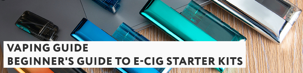 Beginner's Guide to E-cig Starter Kits