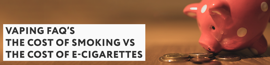 The Cost of Smoking vs The Cost of E-Cigarettes